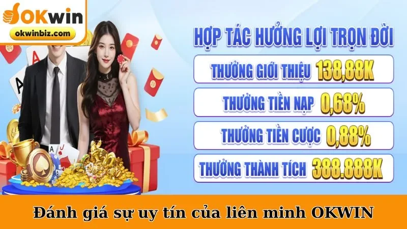 Đánh giá sự uy tín của liên minh OKWIN