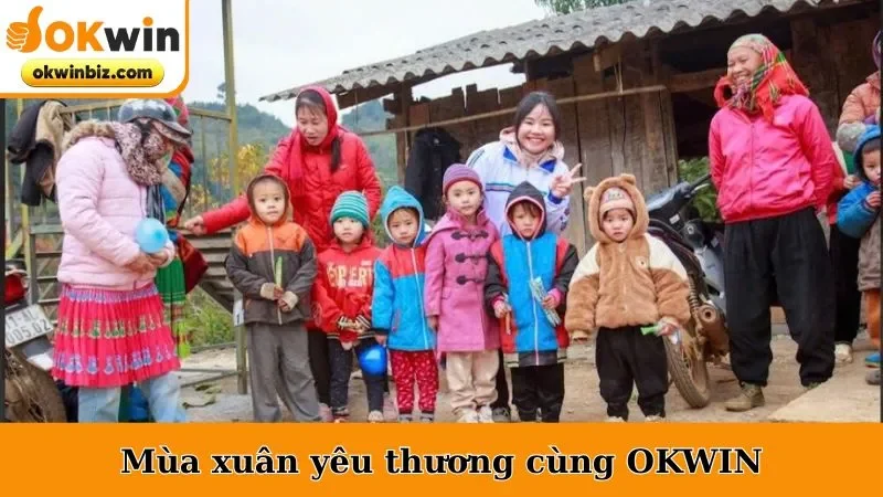 Mùa Xuân Yêu Thương Cùng OKWIN